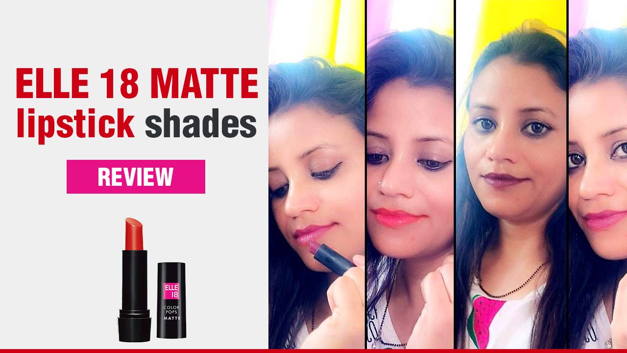 Elle 18 matte lipstick shades Review 2