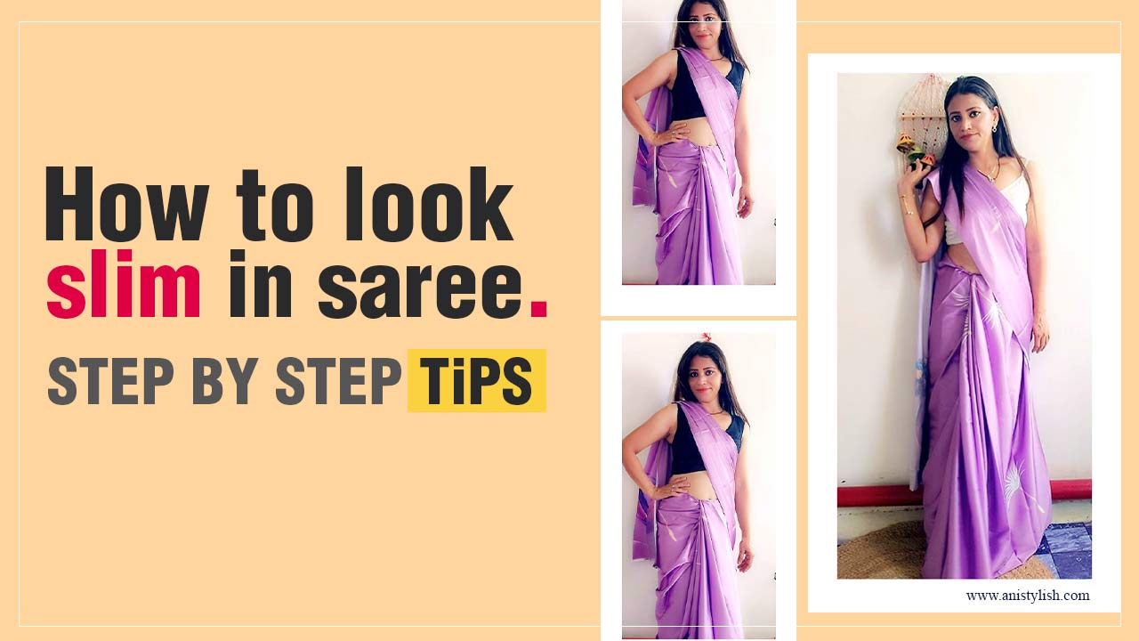 Step by Step Tips 2 How to look slim in saree in Hindi