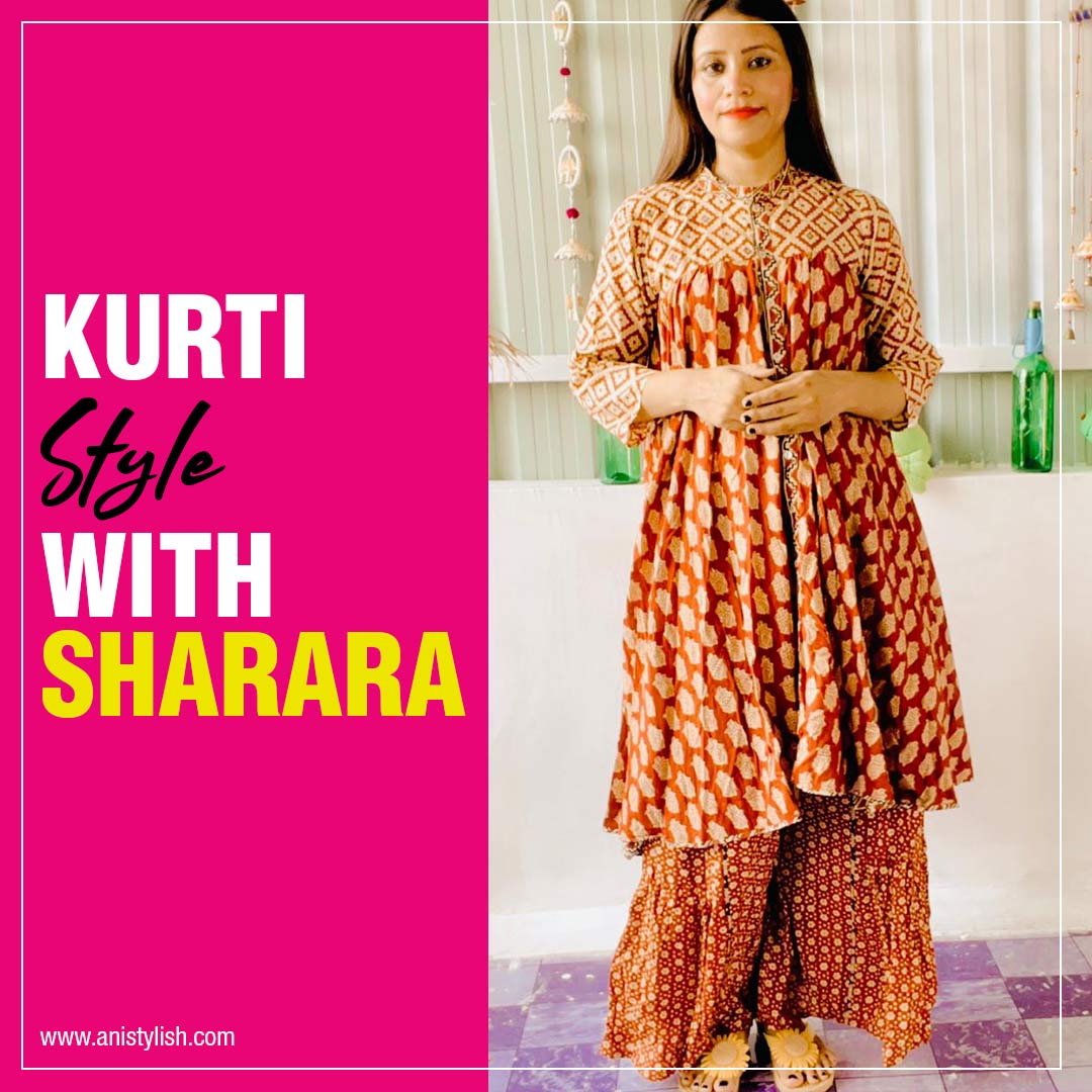 Kurti with sharara-How to style kurti in 5 Different Ways