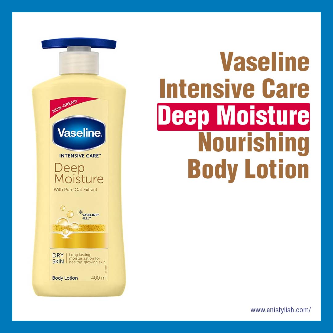 Vaseline Intensive Care Deep Moisture Nourishing Body Lotion-The best body lotion for winter in India