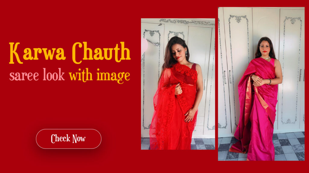 Best Karwa chauth saree look with image