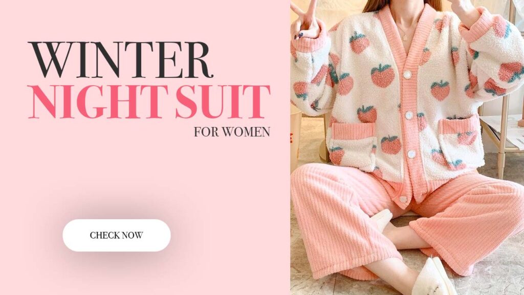 Best winter night suit for women